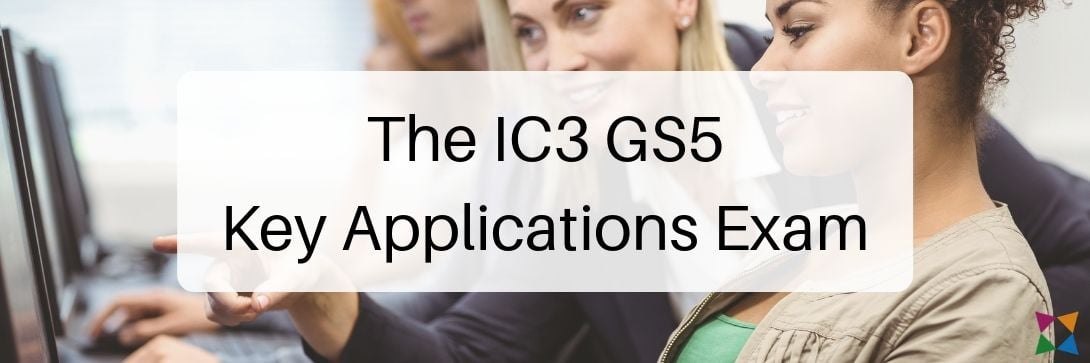 ic3-gs5-certification-key-applications-exam