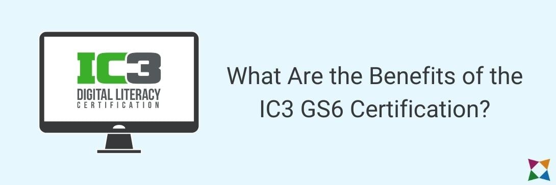 ic3-gs6-digital-literacy-benefits