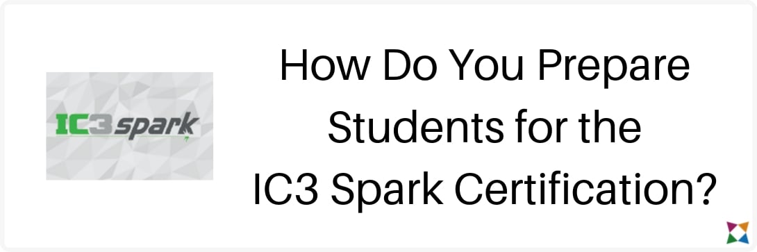 ic3-spark-exam-prep