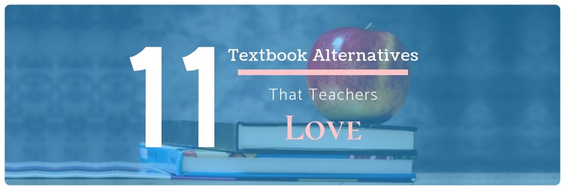 11 Textbook Alternatives That Teachers Love