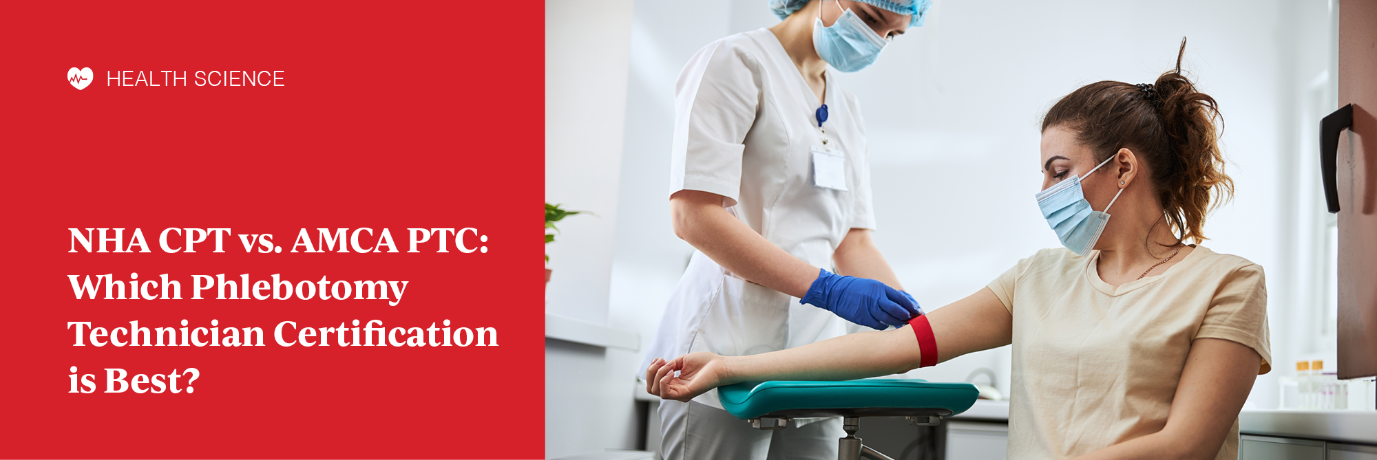 NHA CPT vs. AMCA PTC: Which Phlebotomy Technician Certification is Best?