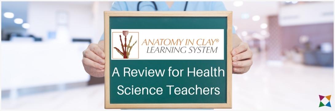 Anatomy In Clay: An Honest Review for CTE Health Science Teachers