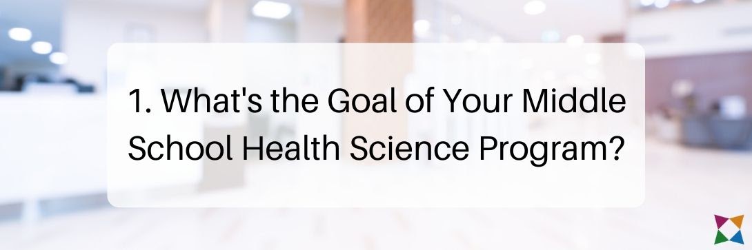 middle-school-health-science-program-goal