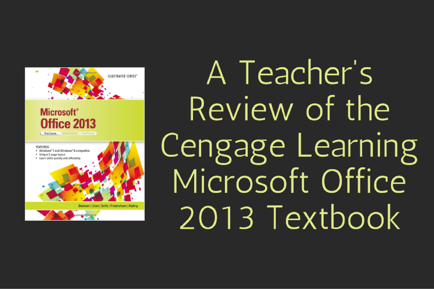 One Computer Teacher's Massive Review of a Cengage Middle School Textbook