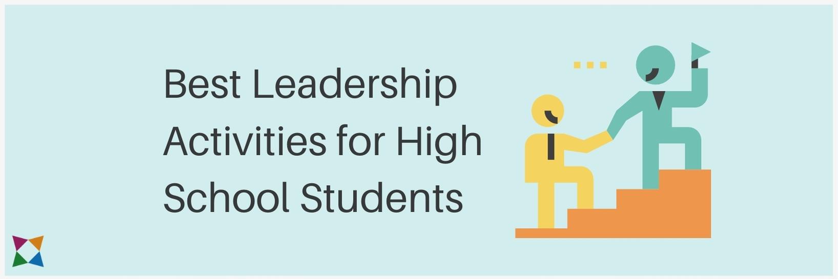 4 Best Leadership Activities for High School Students