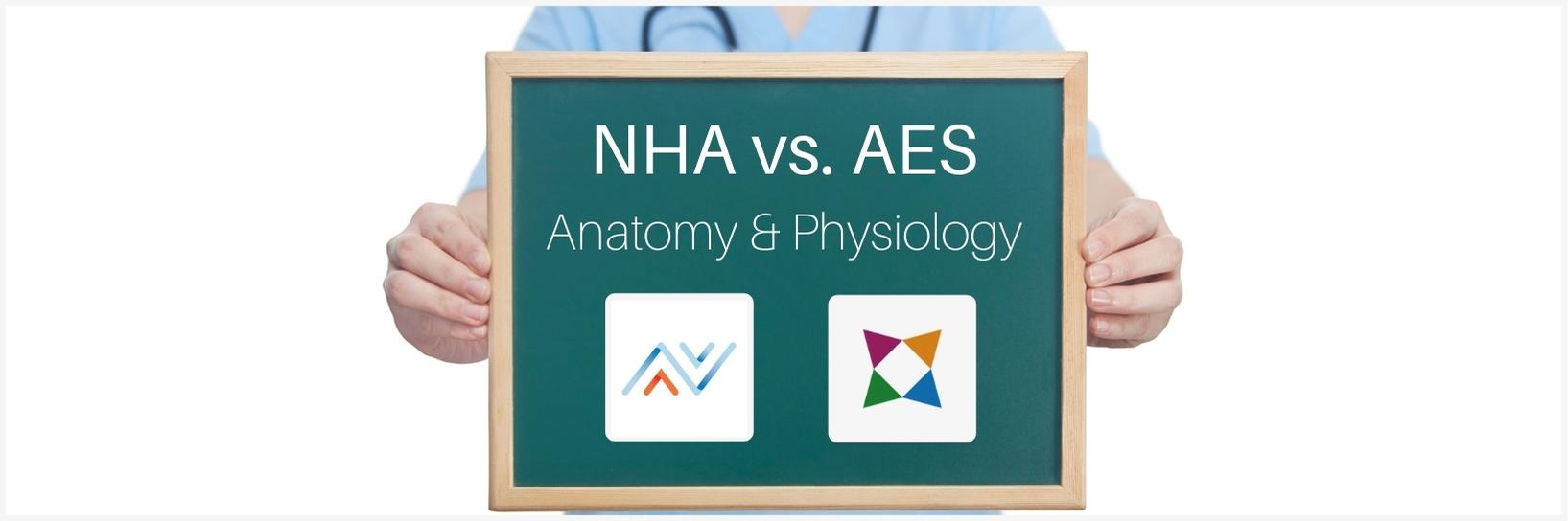 NHA vs. AES: Which is Better for Teaching Anatomy and Physiology?