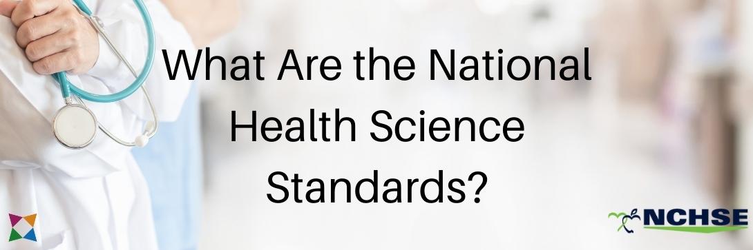 what-are-national-health-science-standards