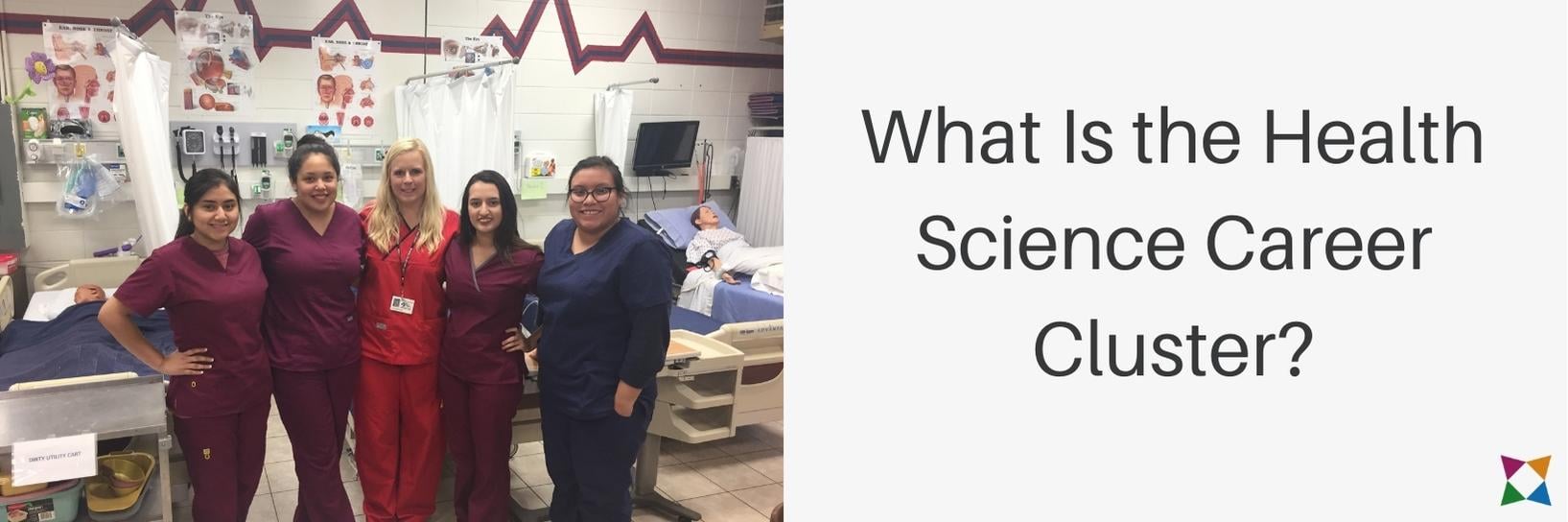 What Is the Health Science Career Cluster?