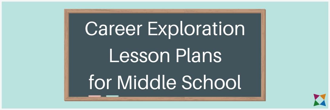 4 Best Career Exploration Lesson Plans for Middle School