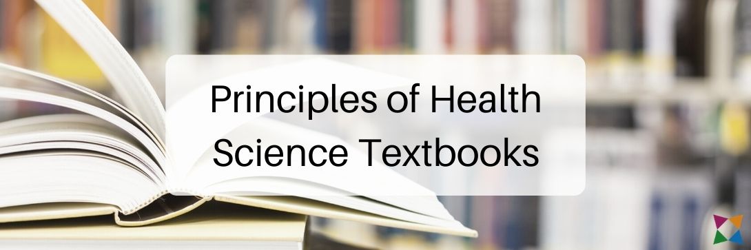 Top 6 Principles of Health Science Textbooks (2023 REVIEWS)