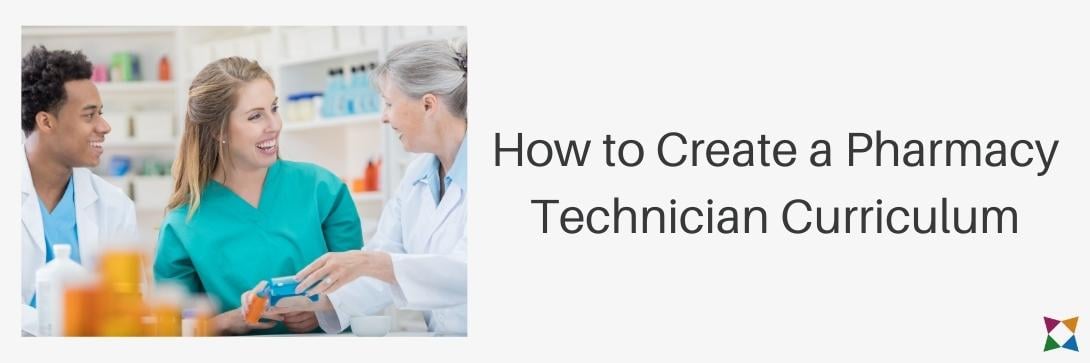 How to Create a NHA CPhT Certified Pharmacy Technician Curriculum