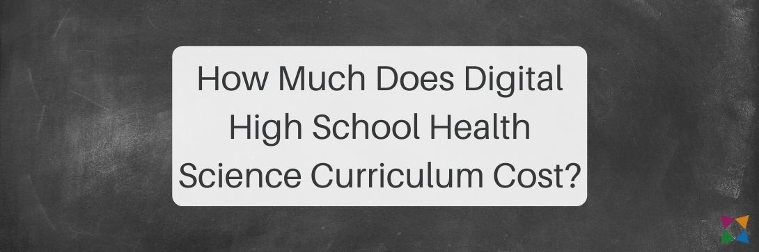 How Much Does Digital Health Science Curriculum Cost for High School?