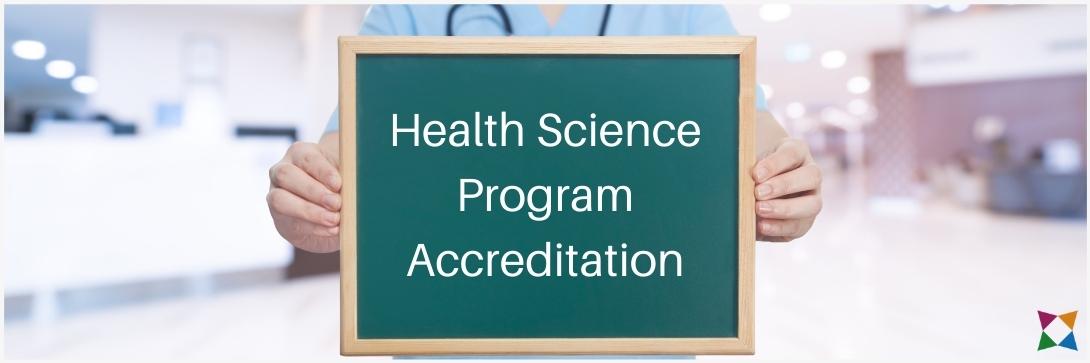 What to Know About Accreditation for Your Health Science Program