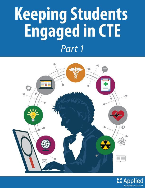 Keeping Students Engaged in CTE: Part 1
