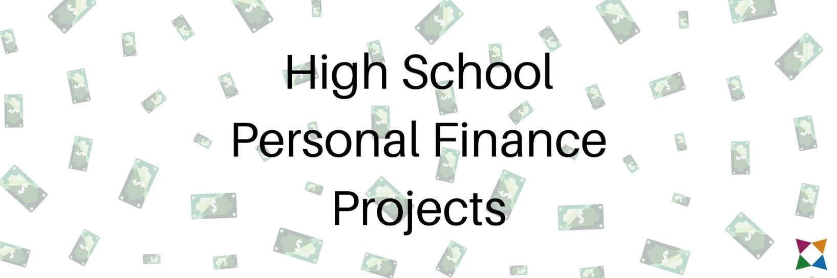 5 Top Personal Finance Projects for High School