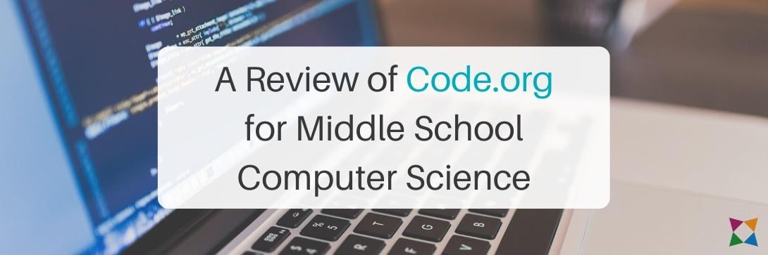 Review of Code.org for Middle School Computer Science