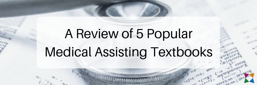 Review: 5 Popular Medical Assisting Textbooks for High School
