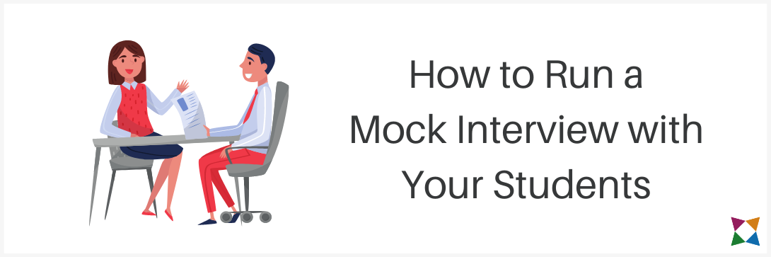 How to Run a Mock Interview with Your Students